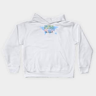 Global Warming Believes in You! Kids Hoodie